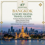 Bangkok Luxury Digital Travel Guide – Curated VIP Itinerary & Elite City Planner