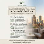 Manchester Luxury Digital Travel Guide – Curated VIP Itinerary & Urban City Planner