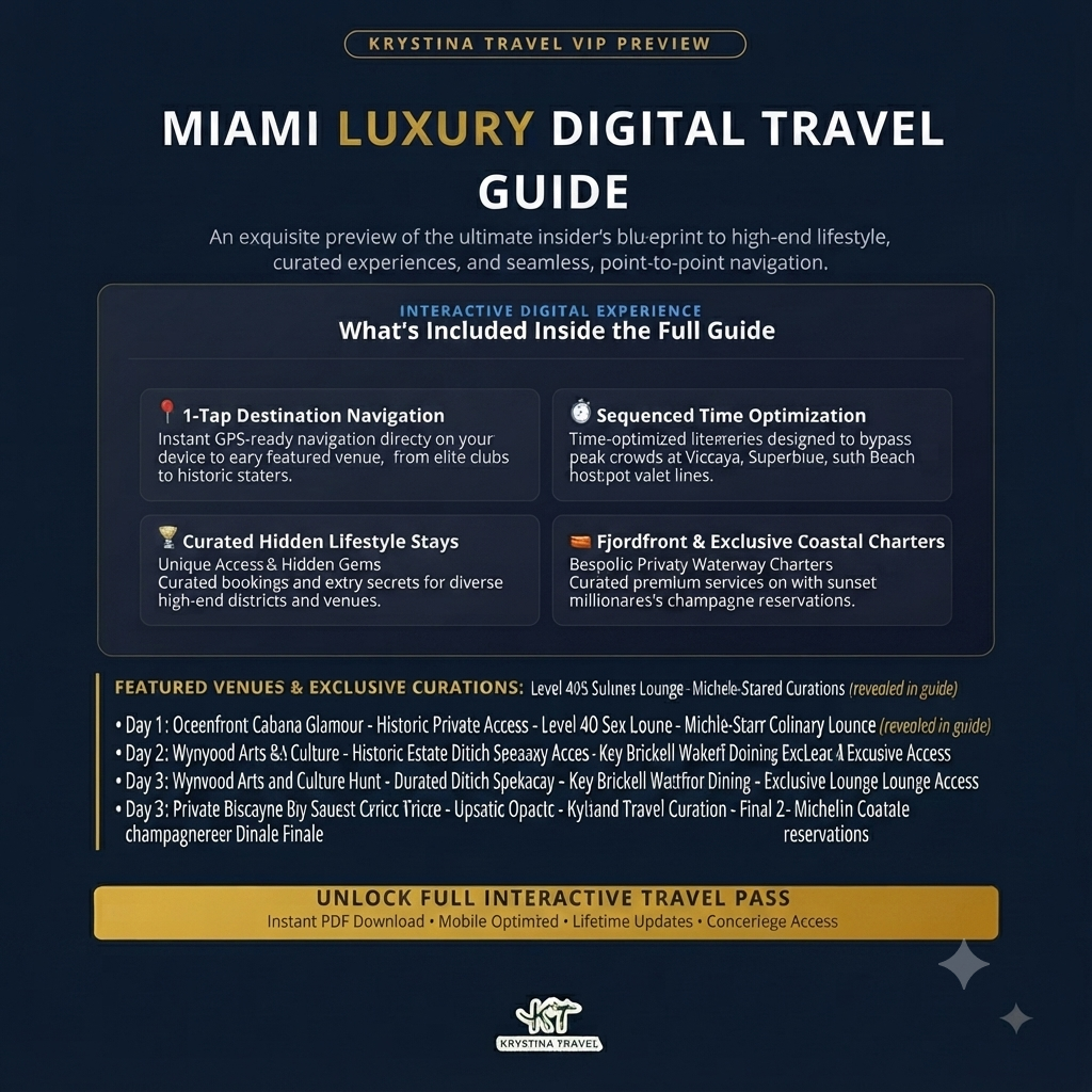 Miami Luxury Digital Travel Guide – VIP Nightlife, Fine Dining & Secret Spots